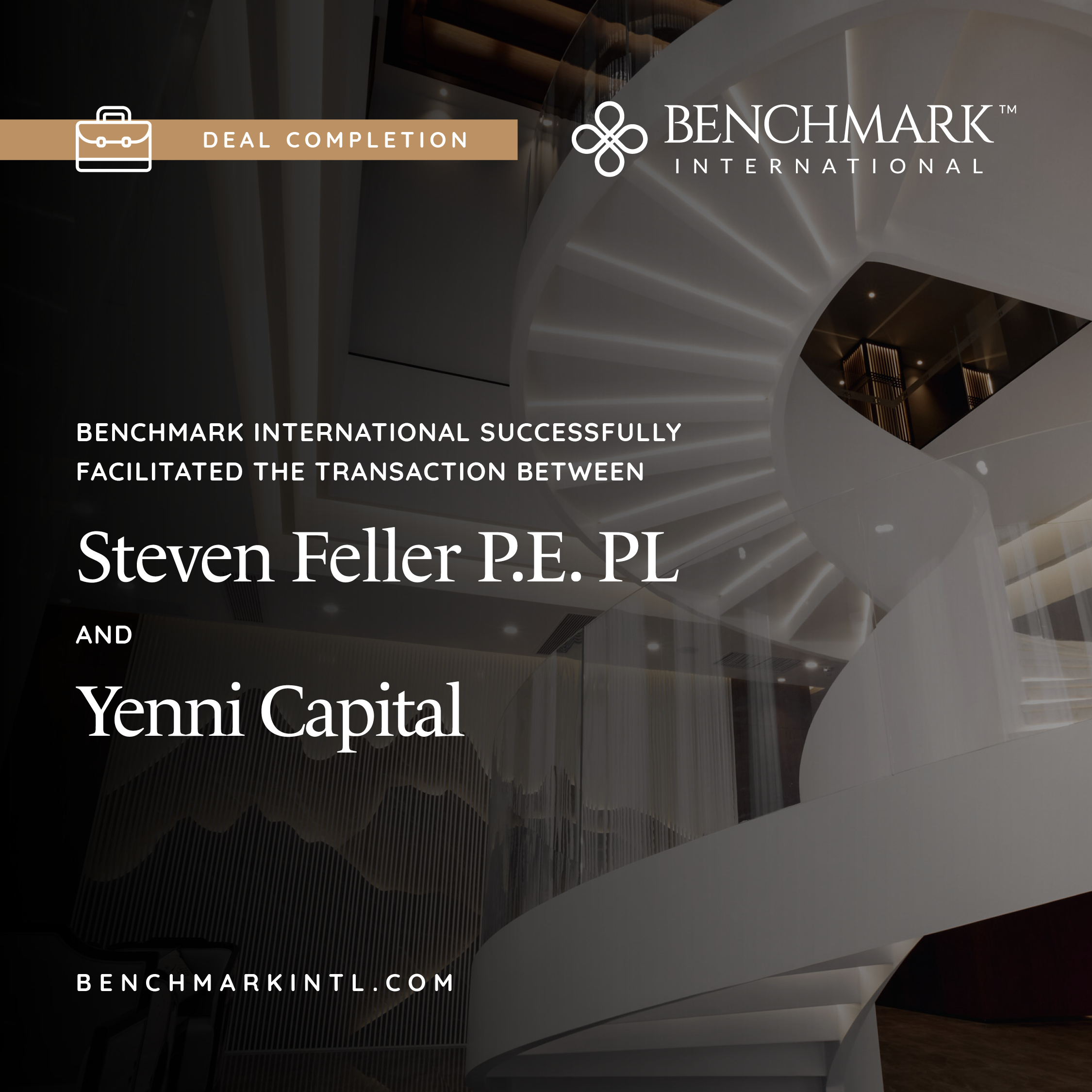 Benchmark_International_Deal_Completions_Q2_2026_Steven_Feller_P.E._PL