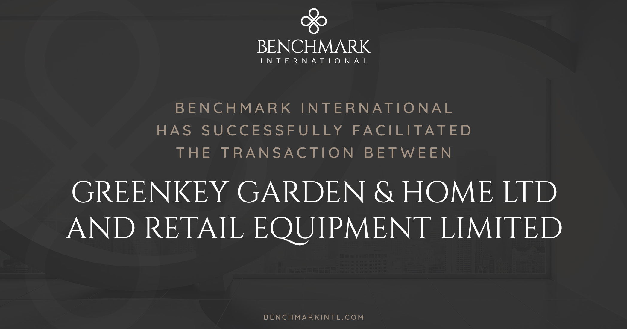 Benchmark International Successfully Facilitated the Transaction