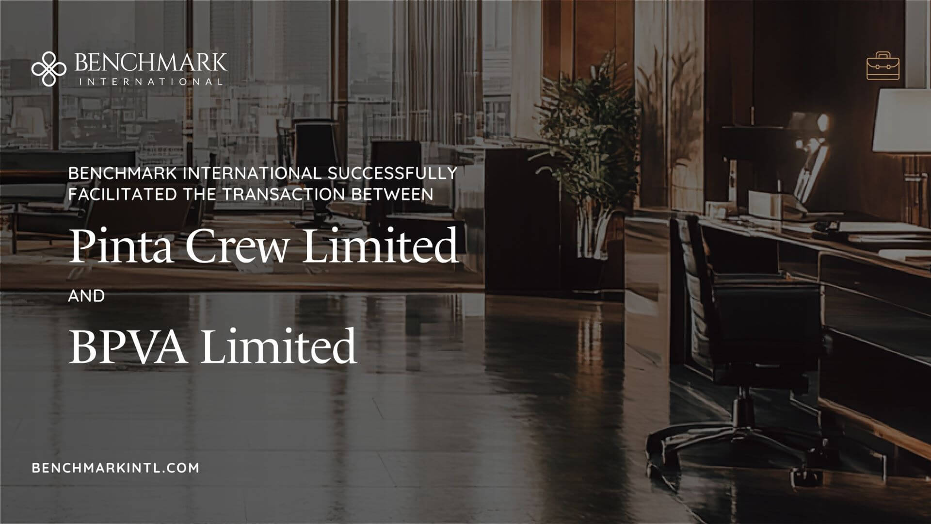 Benchmark International Successfully Facilitated the Transaction ...