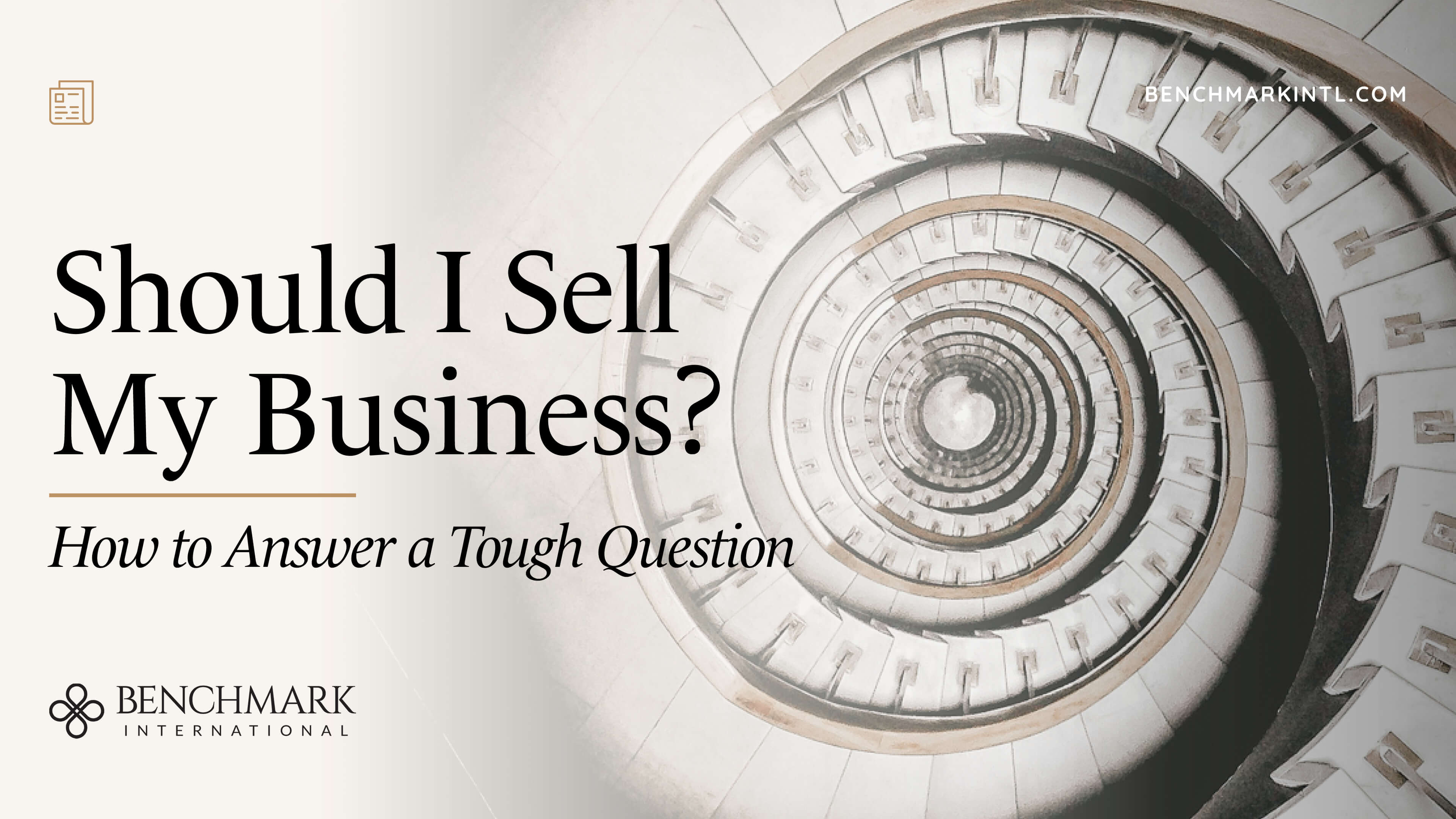 Should I Sell My Business How To Answer A Tough Question