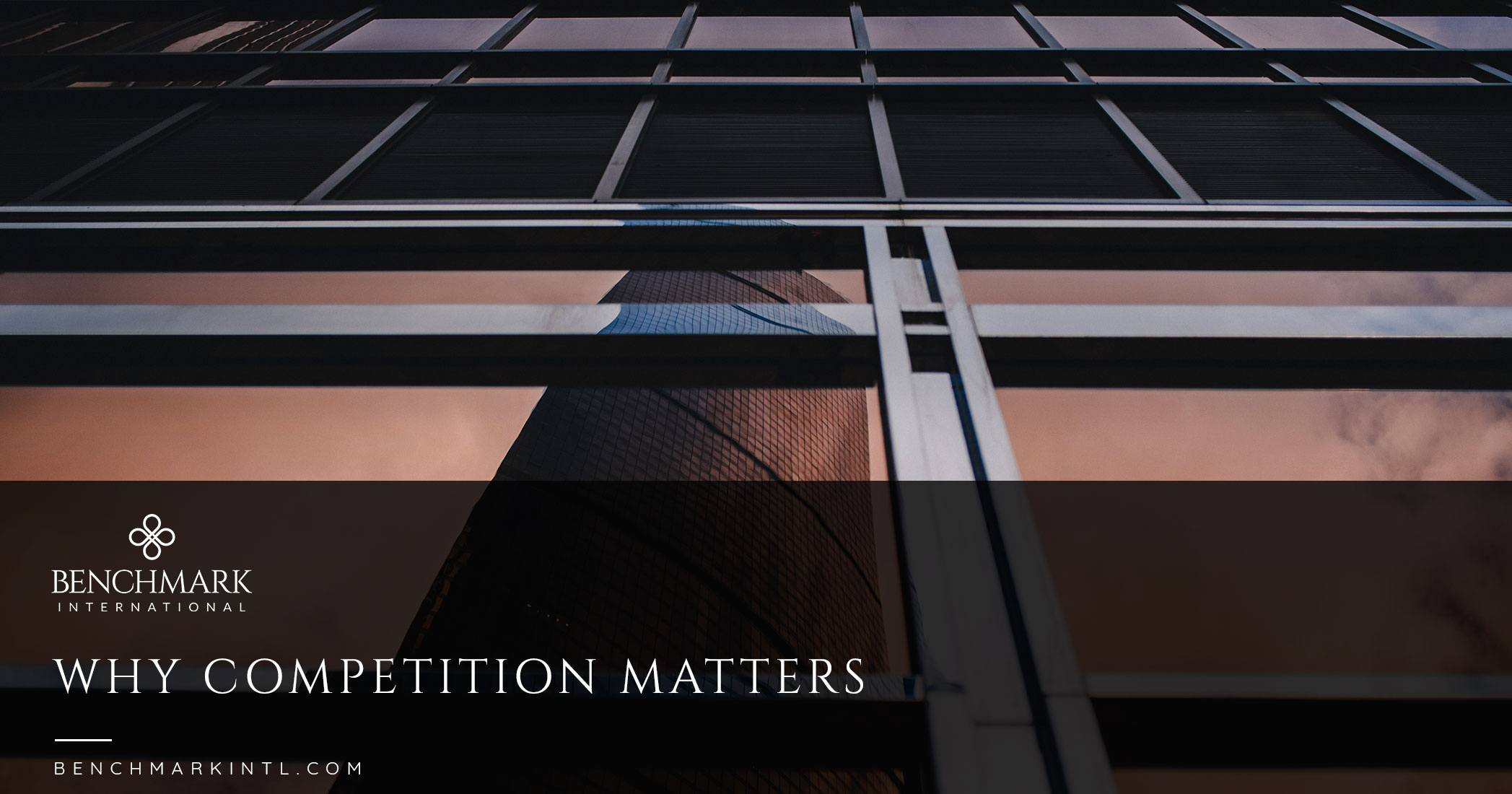 Why Competition Matters